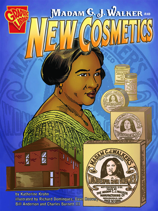 Title details for Madam C. J. Walker and New Cosmetics by Katherine Krohn - Available